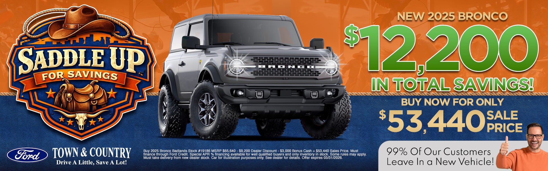 NEW 2025 BRONCO $12,200 IN TOTAL SAVINGS
